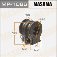 Втулка Стабилизатора Nissan Elgrand Masuma Mp-1086 Masuma арт. MP-1086